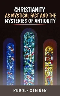 Christianity as Mystical fact and the mysteries of antiquity
