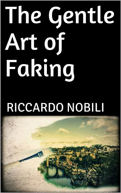 The Gentle Art of Faking