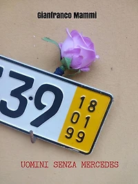 Uomini senza Mercedes