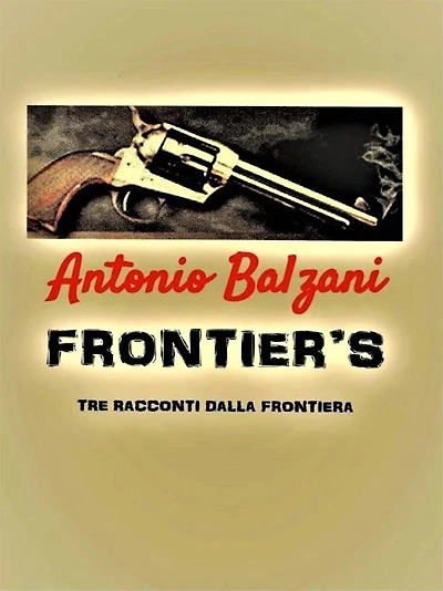 Frontier's: Tre racconti dalla frontiera