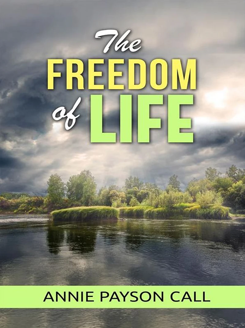 The freedom of life