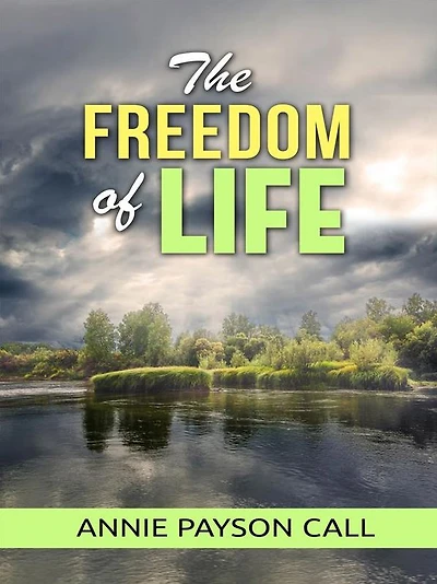 The freedom of life