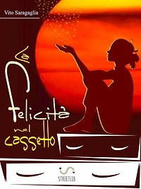 La felicità nel cassetto