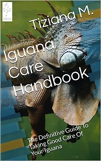 Iguana Care Handbook