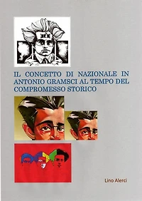 Il concetto di nazionale in Antonio Gramsci ai tempi del compromesso storico