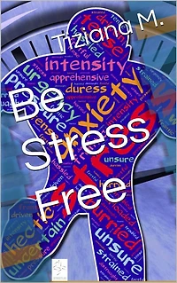 Be Stress Free