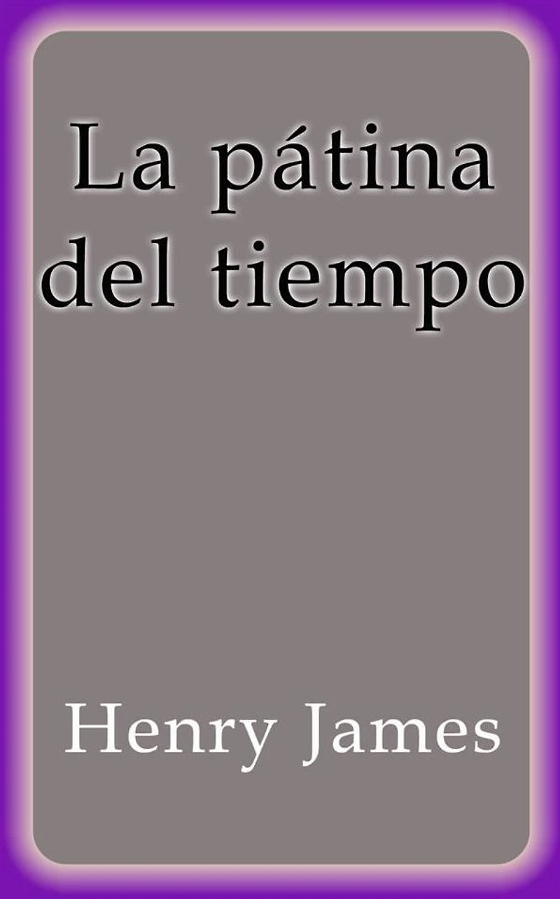 La pátina del tiempo