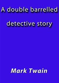 A double barelled detective story
