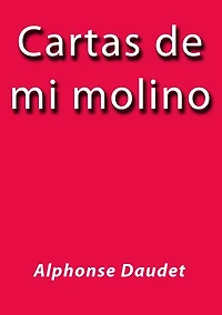 Cartas de mi molino