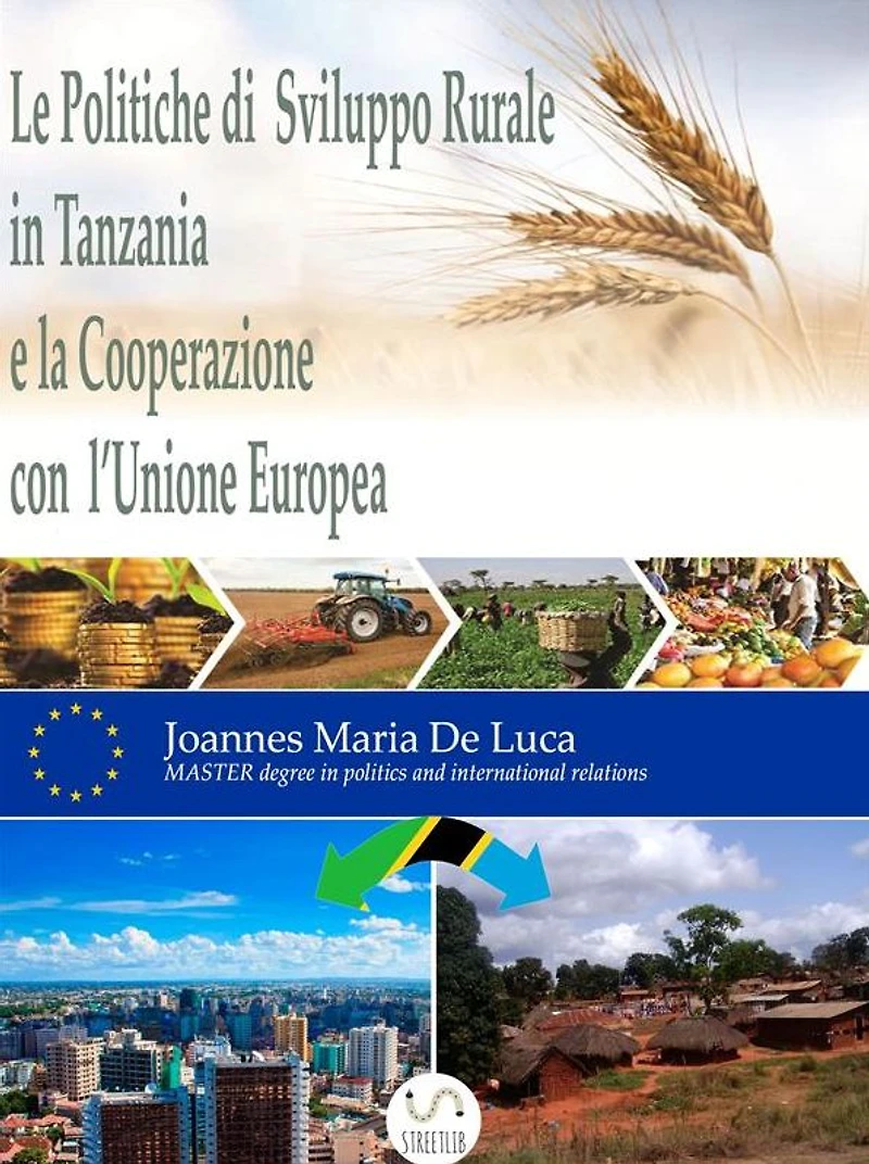 Le Politiche di Sviluppo Rurale in Tanzania e la Cooperazione con l'Unione Europea
