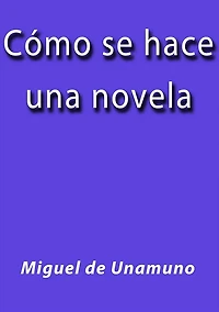 Cómo se hace una novela