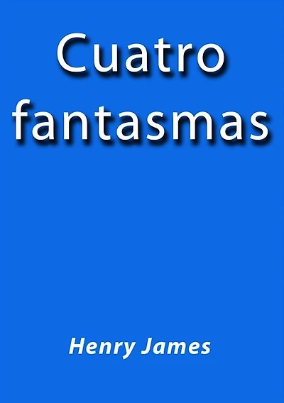 Cuatro fantasmas