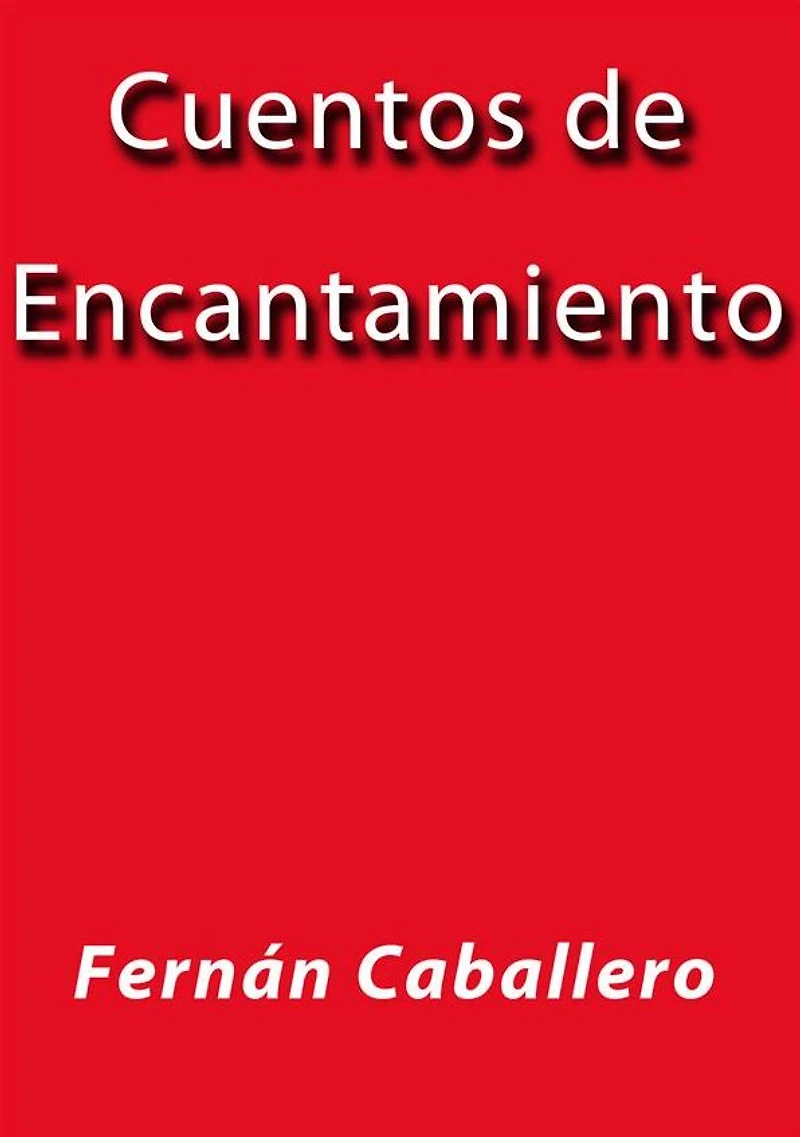 Cuentos de encantamiento