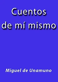 Cuentos de mí mismo