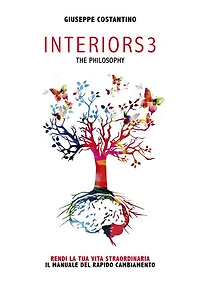 INTERIORS3 The philosophy: Il manuale del rapido cambiamento