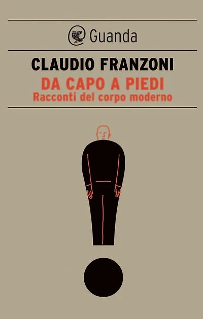 Da capo a piedi: Il corpo come discorso