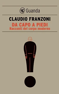 Da capo a piedi: Il corpo come discorso