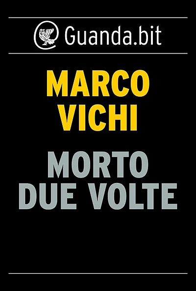 Morto due volte: Un'indagine del commissario Bordelli