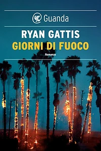 Giorni di fuoco