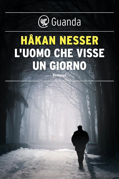 L'uomo che visse un giorno: Un caso per il commissario Van Veeteren