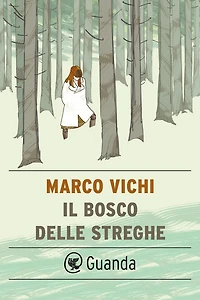 Il bosco delle streghe: Raccolta di racconti