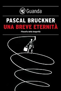 Una breve eternità. Filosofia della longevità