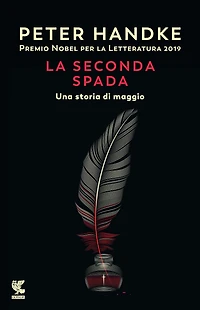 La seconda spada: Una storia di maggio / The Second Sword: A Tale from the Merry Month of May