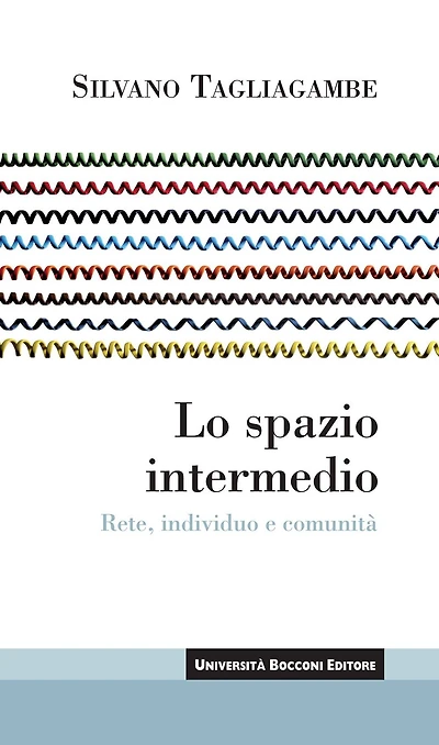 Spazio intermedio (Lo): Rete, individuo e comunita