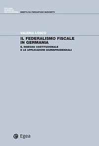 Il federalismo fiscale in Germania: Il disegno costituzionale e le applicazioni giurisprudenziali