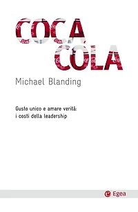 Coca-Cola: Gusto unico e amare verit