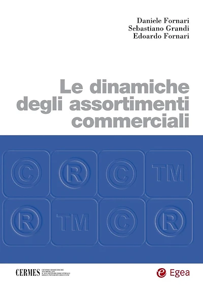Le dinamiche degli assortimenti commerciali