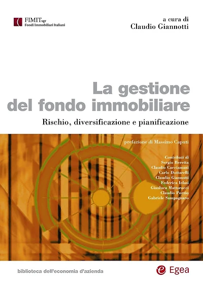 La gestione del fondo immobiliare: Rischio, diversificazione e pianificazione
