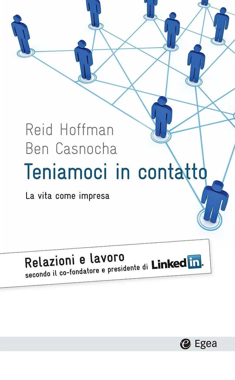 Teniamoci in contatto: La vita come impresa