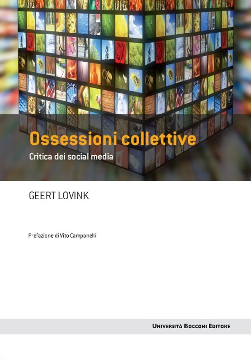 Ossessioni collettive: Critica dei social media