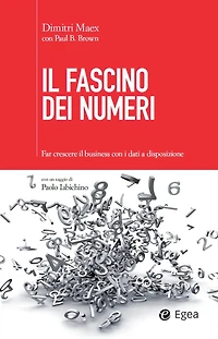 Il fascino dei numeri: Far crescere il business con i dati a disposizione
