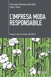 L'impresa moda responsabile: Integrare etica ed estetica nella filiera