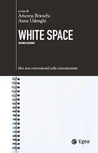 White Space: Idee non convenzionali sulla comunicazione