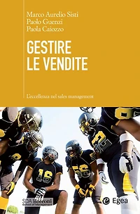Gestire le vendite: L'eccellenza nel sales management