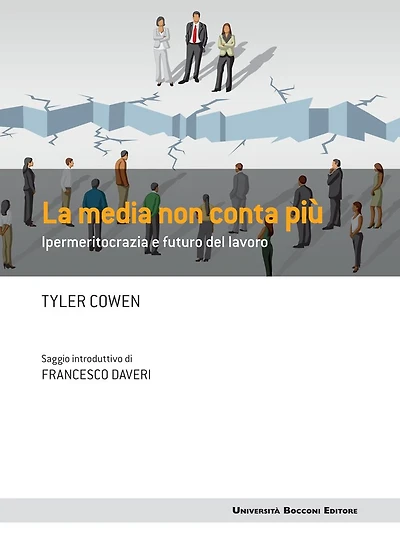 Media non conta più: Ipermeritocrazia e futuro del lavoro