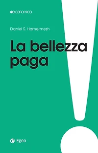 La bellezza paga