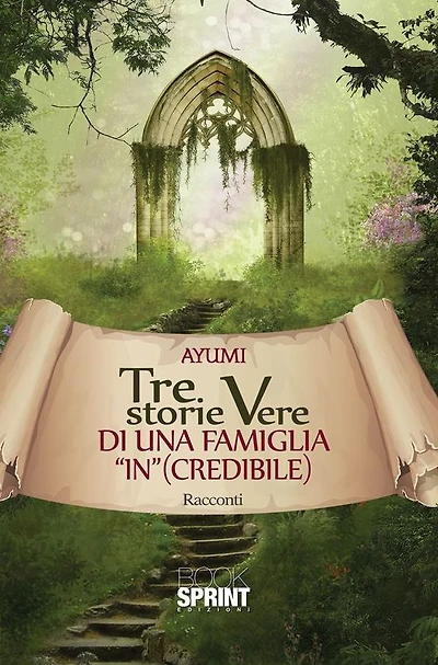 Tre storie vere di una famiglia in (credibile)