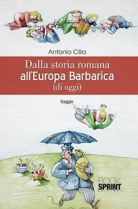 Dalla storia romana all'Europa Barbarica