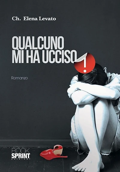 Qualcuno mi ha ucciso