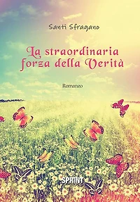 La straordinaria forza della Verità