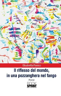 Il riflesso del mondo, in una pozzanghera nel fango