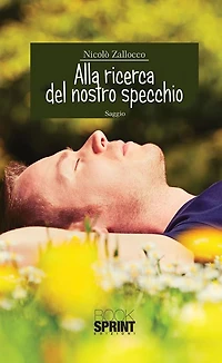 Alla ricerca del nostro specchio