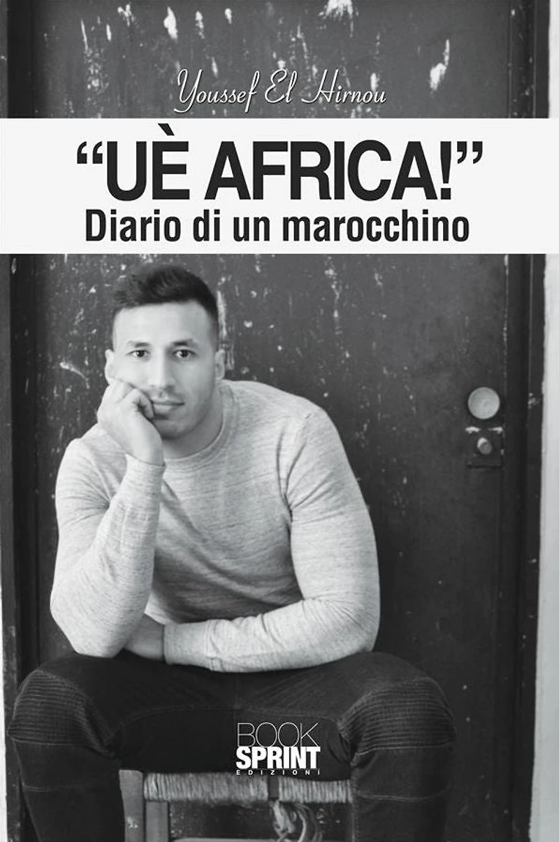 Uè Africa! - Diario di un marocchino