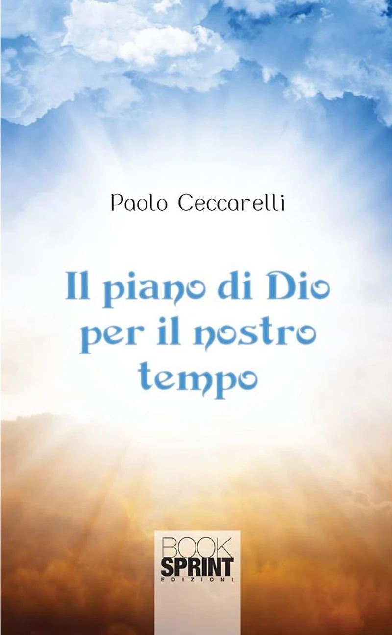 Il piano di Dio per il nostro tempo