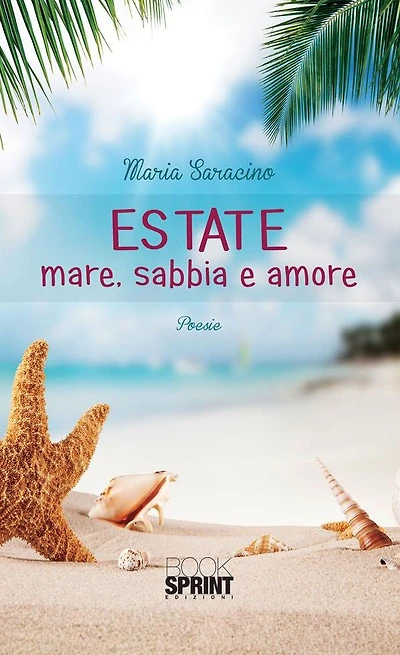Estate - Mare, sabbia e amore