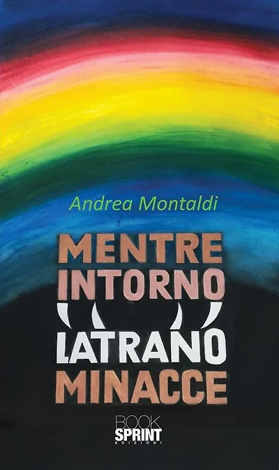 Mentre intorno latrano minacce